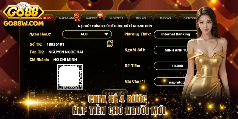 Chia sẻ 4 bước nạp tiền cho người mới